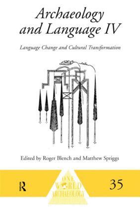 Roger Blench, Matthew Spriggs - Archaeology and Language IV, Inbunden