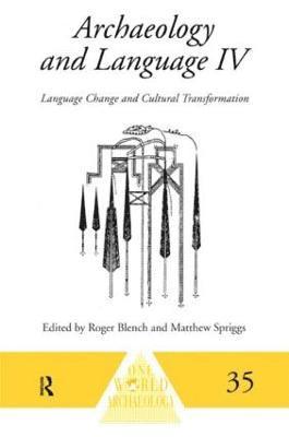 Roger Blench, Matthew Spriggs - Archaeology and Language IV, Inbunden