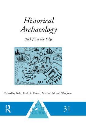 Pedro Paulo A. Funari, Martin Hall, Sian Jones - Historical Archaeology, Inbunden