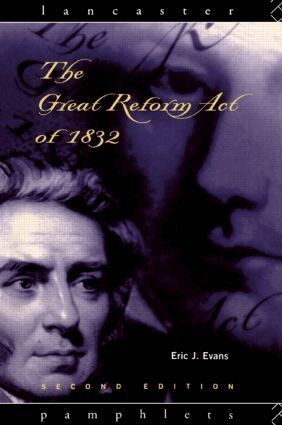 Eric J. Evans - Great Reform Act of 1832, Häftad