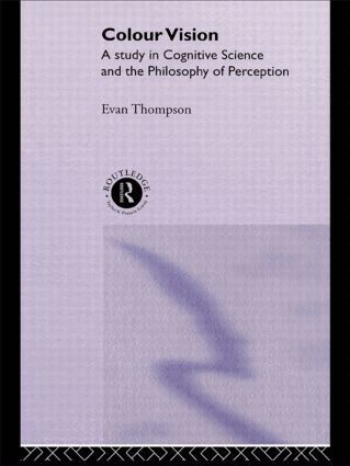 Evan Thompson - Colour Vision, Häftad