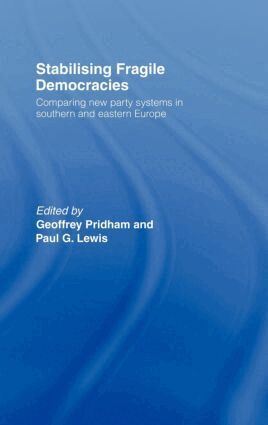 Paul Lewis, Geoffrey Pridham - Stabilising Fragile Democracies, Inbunden