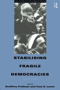 bokomslag Stabilising Fragile Democracies