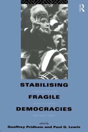 Paul Lewis, Geoffrey Pridham - Stabilising Fragile Democracies, Häftad