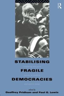 Stabilising Fragile Democracies 1