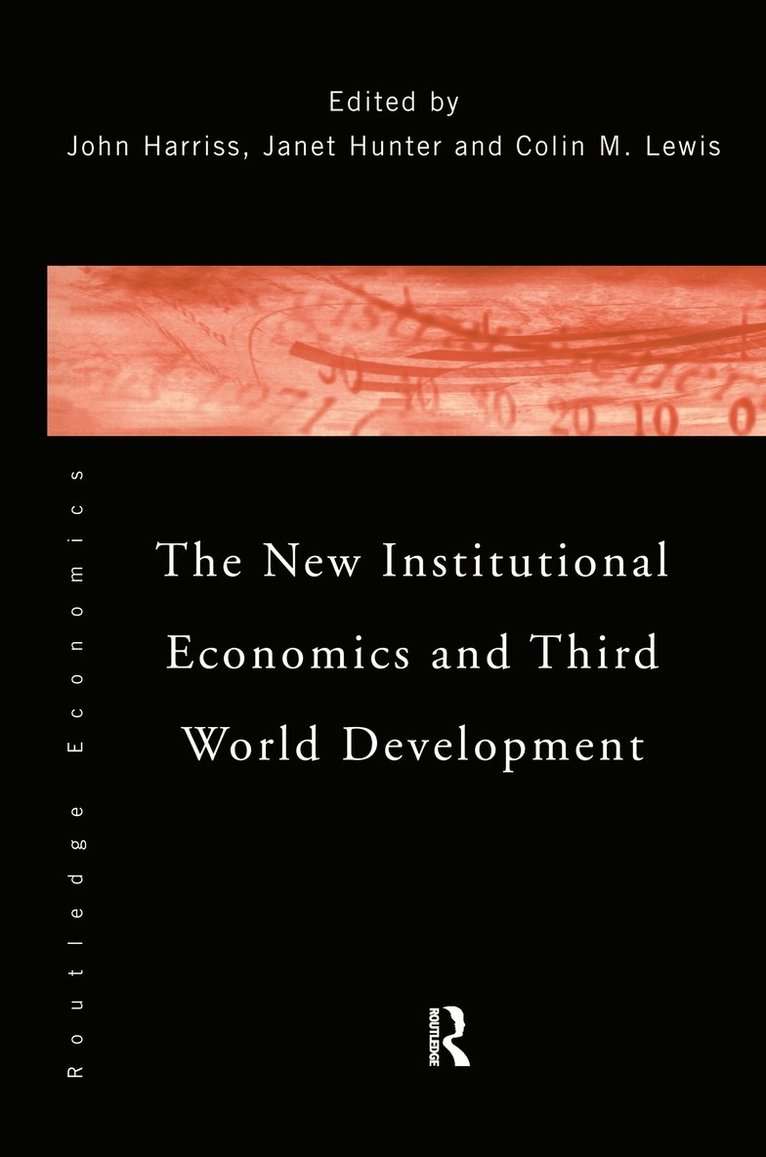 The New Institutional Economics and Third World Development 1