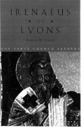 Robert M. Grant - Irenaeus of Lyons, Häftad