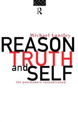 bokomslag Reason, Truth and Self