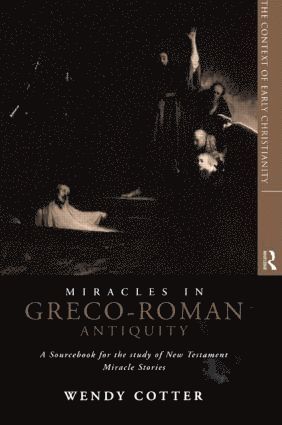 bokomslag Miracles in Greco-Roman Antiquity