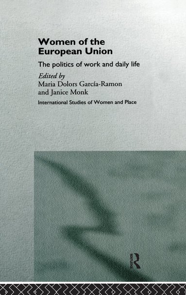 Maria Dolors Garcia-Ramon, Janice Monk - Women of the European Union, Inbunden