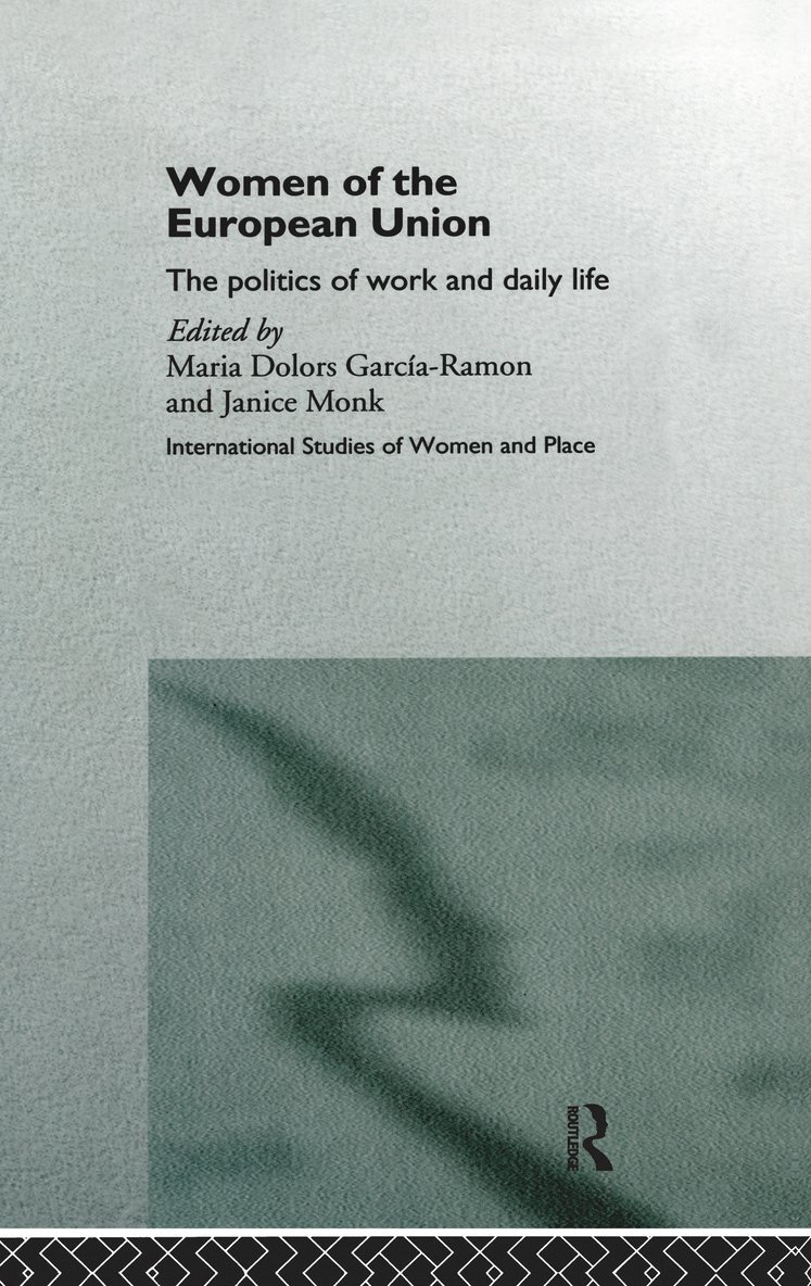 Maria Dolors Garcia-Ramon, Janice Monk - Women of the European Union, Inbunden