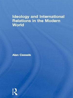 Ideology and International Relations in the Modern World 1