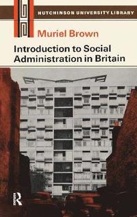 bokomslag Introduction to Social Administration in Britain
