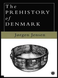 bokomslag The Prehistory of Denmark