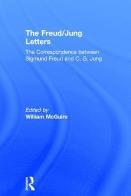 C. G. Jung, Sigmund Freud, William McGuire, William Mcguire - Freud/Jung Letters, Inbunden
