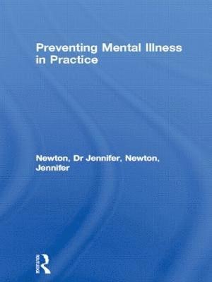 Preventing Mental Illness in Practice 1