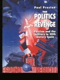 bokomslag The Politics of Revenge