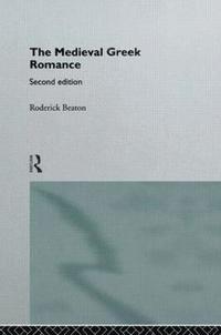 bokomslag The Medieval Greek Romance