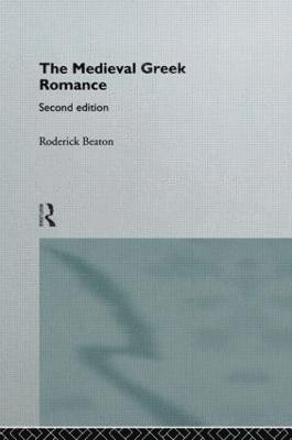 The Medieval Greek Romance 1