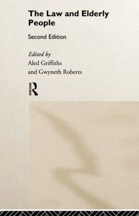 Aled Griffiths, Gwyneth Roberts - Law and Elderly People, Inbunden