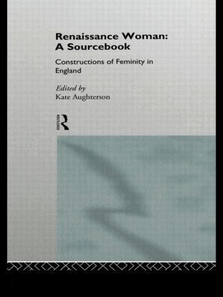 Kate Aughterson - Renaissance Woman: A Sourcebook, Inbunden