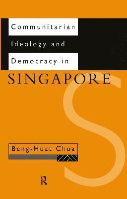 bokomslag Communitarian Ideology and Democracy in Singapore