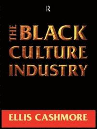 bokomslag The Black Culture Industry