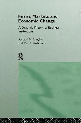 bokomslag Firms, Markets and Economic Change