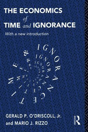 bokomslag Economics of Time and Ignorance