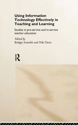 Niki Davis, Bridget Somekh - Using IT Effectively in Teaching and Learning, Inbunden