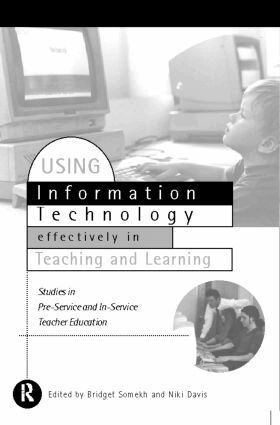 Niki Davis, Bridget Somekh - Using IT Effectively in Teaching and Learning, Häftad
