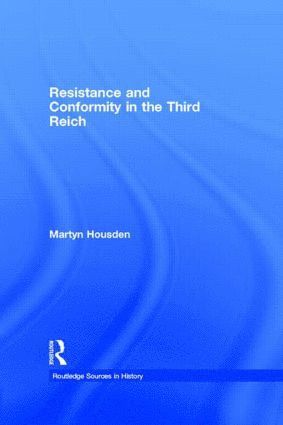 Resistance and Conformity in the Third Reich 1