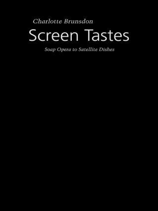 Charlotte Brunsdon - Screen Tastes, Häftad