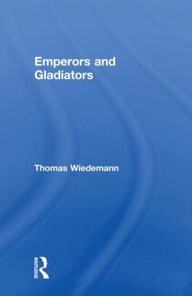 bokomslag Emperors and Gladiators