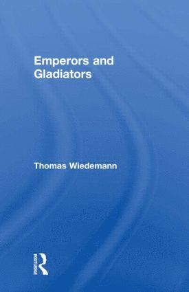 bokomslag Emperors and Gladiators