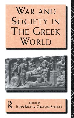 War and Society in the Greek World 1
