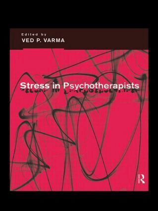 Ved P Varma, Ved Varma - Stress in Psychotherapists, Häftad
