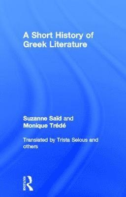 A Short History of Greek Literature 1