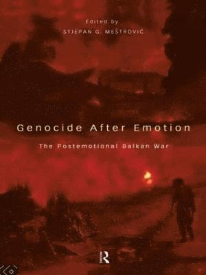 bokomslag Genocide after Emotion