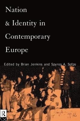 bokomslag Nation and Identity in Contemporary Europe