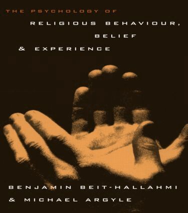 Benjamin Beit-Hallahmi, Michael Argyle - Psychology of Religious Behaviour, Belief and Experience, Häftad