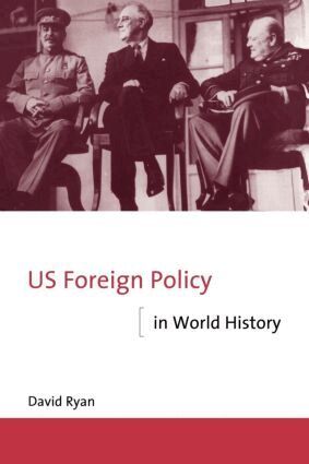 David Ryan - US Foreign Policy in World History, Häftad