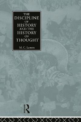 M.C. Lemon, M. C. Lemon - Discipline of History and the History of Thought, Inbunden