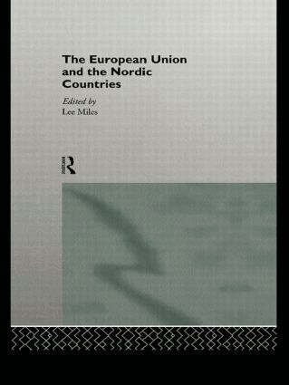 Lee Miles - European Union and the Nordic Countries, Häftad