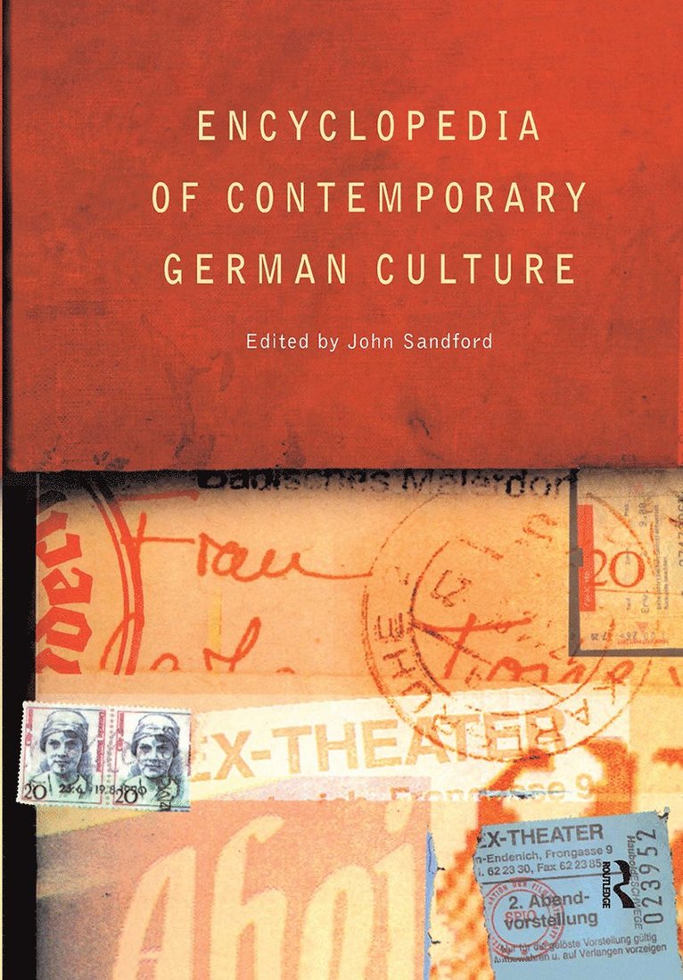 John Sandford - Encyclopedia of Contemporary German Culture, Inbunden