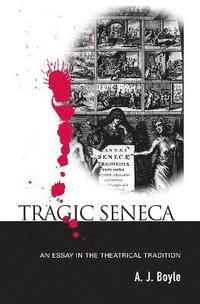 bokomslag Tragic Seneca