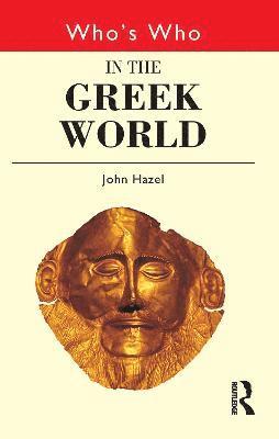 Who's Who in the Greek World 1