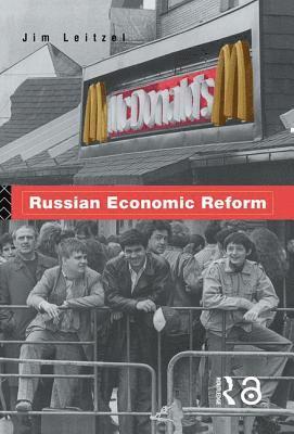 James Leitzel, USA) Leitzel, James (University of Chicago - Russian Economic Reform, Inbunden