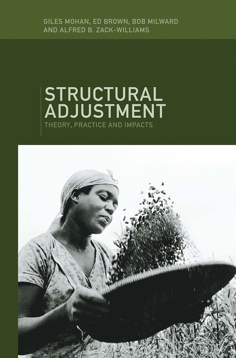 Ed Brown, Bob Milward, Giles Mohan, Alfred B. Zack-Williams - Structural Adjustment, Inbunden