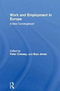 bokomslag Work and Employment in Europe